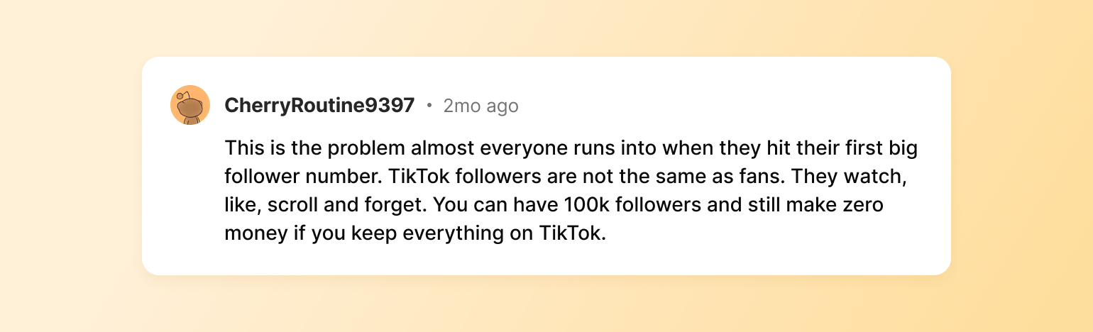 Social media post by CherryRoutine9397 explaining TikTok followers don't equal fans and may not generate revenue