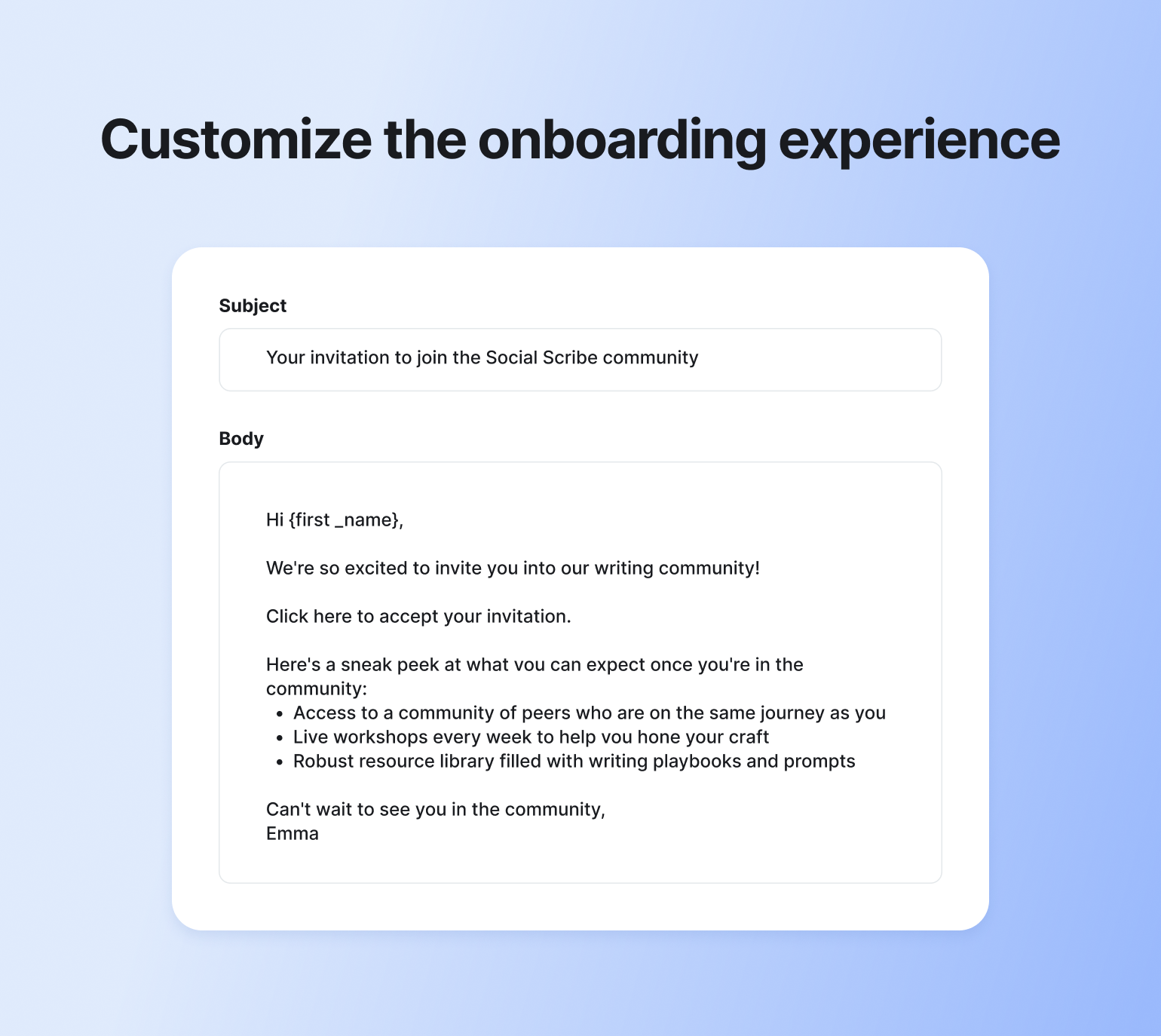 Editable invitation email template with subject line and body showing a community onboarding welcome message with benefits